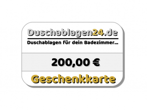 Duschablagen24.de Geschenkkarte - 200,00 €